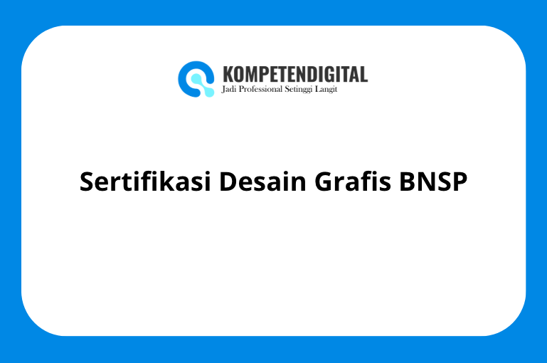 Sertifikasi Desain Grafis Bnsp