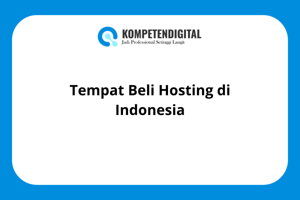 Tempat Beli Hosting di Indonesia