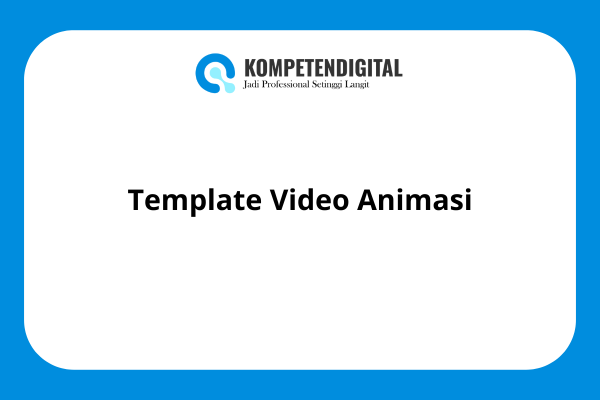 Template Video Animasi