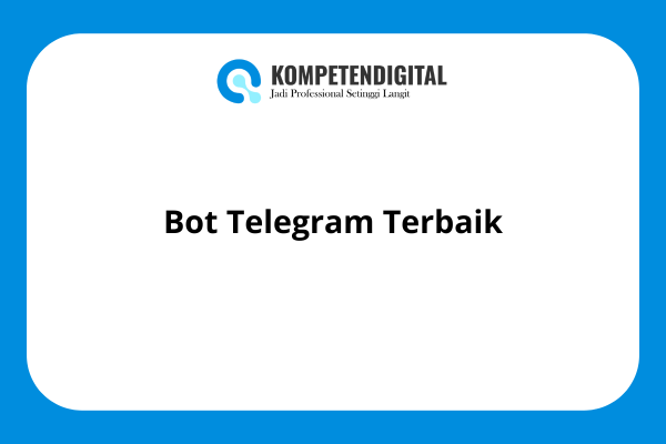Bot Telegram Terbaik